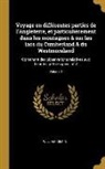 William Gilpin - Voyage En Différentes Parties de l'Angleterre, Et Particulièrement Dans Les Montagnes & Sur Les Lacs Du Cumberland & Du Westmoreland: Contenant Des Ob