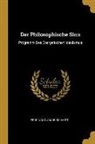 Ferdinand Jakob Schmidt - Der Philosophische Sinn: Programm Des Energetischen Idealismus