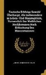 Johann Christian von Majer - Teutsche Erbfolge Sowohl Überhaupt, ALS Insbesondere in Lehen- Und Stammgütern, Vornemlich Der Weiblichen Nachkommen Nach Erlöschung Des Mannsstammes
