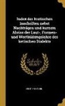 Ernst Fraenkel - Index Der Kretischen Inschriften Nebst Nachträgen Und Kurzem Abriss Der Laut-, Formen- Und Wortbildungslehre Des Ketischen Dialekts