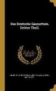 Friedrich Christian Bene Ave-Lallemant, Max Bauer - Das Deutsche Gaunertum. Dritter Theil