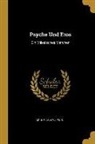 Apuleius Apuleius - Psyche Und Eros: Ein Milesisches Marchen