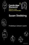 Frederique Janssen-Lauret, Frederique (University of Manchest Janssen-Lauret, Janssen-Lauret Frederique - Susan Stebbing