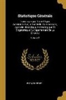Édouard Féret - Statistique Générale: Topographique, Scientifique, Administrative, Industrielle, Commerciale, Agricole, Historique, Archéologique Et Biograp