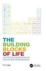 Tc Callis - Building Blocks of Life
