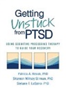 Susanne A. Denham, Stefanie T. LoSavio, Patricia A. Resick, Shannon Wiltsey Stirman - Getting Unstuck from PTSD