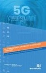 Prashant Dhotre, Kamal Hiran, Knud Erik Skouby, Idongesit Williams - 5G, Cybersecurity and Privacy in Developing Countries