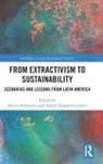 Henry (Research Professor in Developmen Veltmeyer, Henry (Universidad De Autonoma De Zacat Veltmeyer, Henry Ezquerro-Canete Veltmeyer, Arturo Ezquerro-Cañete, Henry Veltmeyer, Veltmeyer Henry - From Extractivism to Sustainability