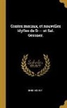 Denis Diderot - Contes Moraux, Et Nouvelles Idylles de D--- Et Sal. Gessner