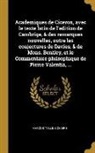 Marcus Tullius Cicero - Academiques de Ciceron, Avec Le Texte Latin de l'Edition de Cambrige, & Des Remarques Nouvelles, Outre Les Conjectures de Davies, & de Mons. Bentley