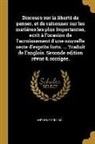Anthony Collins - Discours sur la liberté de penser, et de raisonner sur les matiêres les plus importantes, ecrit à l'ocasion de l'acroissement d'une nouvelle secte d'e