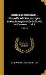 Claude Prosper Jolyot de Crébillon - OEuvres de Crébillon; ... Nouvelle édition, corrigée, revue, & augmentée de la vie de l'auteur. ... of 3; Volume 3