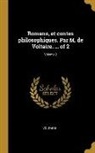 Voltaire - Romans, et contes philosophiques. Par M. de Voltaire. ... of 2; Volume 2