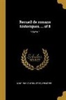 Multiple Contributors - Recueil de romans historiques. ... of 8; Volume 7