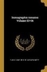 Antoine Mongez, Ennio Quirino Visconti - Iconographie romaine Volume 03-04