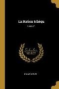 Edvard Benes - La Nation tchèqu; Volume 1