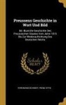 Franz Otto, Ferdinand Schmidt - Preussens Geschichte in Wort Und Bild: Bd. Illustrirte Geschichte Des Preussischen Staates Vom Jahre 1815 Bis Zur Wiederaufrichtung Des Deutschen Reic