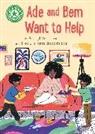 Franklin Watts, Sarah Snashall, Snashall Sarah - Reading Champion: Ade and Bem Want to Help