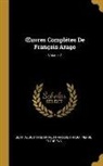 François Arago, Jean Augustin Barral, Pierre Flourens - OEuvres Complètes De François Arago; Volume 7