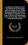 Multiple Contributors - An Abstract of Those Parts of The Custom of The Viscounty and Provostship of Paris, Which Were Received and Practised In The Province of Quebec, In Th