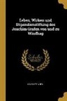 Hans Hitzinger - Leben, Wirken Und Stipendienstiftung Des Joachim Grafen Von Und Zu Windhag