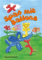 Susanne Rennert - Spaß mit Ballons
