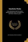 Arthur Moeller Den van Bruck - Sämtliche Werke: Unter Mitarbeiterschaft Von Dmitri Mereschkowski, Hrsg. Von Moeller Van Den Bruck, Volume 6, Part 2