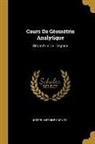 Joseph Antoine Carnoy - Cours De Géométrie Analytique: Géométrie De L'espace