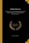 Paul Bachmann - Zahlentheorie: Versuch Einer Gesammtdarstellung Dieser Wissenschaft in Ihren Haupttheilen, Volume 4, Part 1