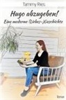 Tammy Ries - Hugo abzugeben!