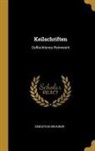 Sebastian Brunner - Keilschriften: Geflochtenes Reimwerk