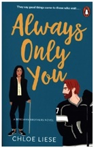 Chloe Liese - Always Only You
