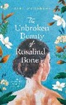 Alex McCarthy, McCarthy Alex - The Unbroken Beauty of Rosalind Bone