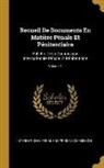 International Penal and Prison Commissio - Recueil De Documents En Matière Pénale Et Pénitentiaire: Bulletin De La Commission Internationale Pénale Et Pénitentiaire; Volume 1