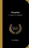 Karl Gutzkow - König Saul: Trauerspiel in Fünf Aufzügen