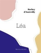 Jules Barbey D'Aurevilly - Léa