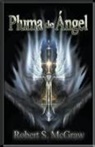 Robert S. McGraw - Pluma de Ángel