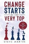 Steve Martin - Change Starts at the Very Top
