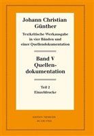 Johann Christian Günther, Reiner Bölhoff - Johann Christian Günther: Textkritische Werkausgabe - Band V, Teil 2: Quellendokumentation. Tl.2