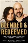 Scott Martindale, Vanessa Martindale - Blended and Redeemed