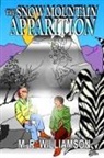 Marvin R. Williamson - The Snow Mountain Apparition