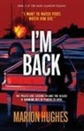 Marion Hughes - I'm Back