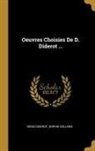 Denis Diderot, Sophie Volland - Oeuvres Choisies de D. Diderot