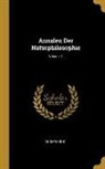 Anonymous - Annalen Der Naturphilosophie; Volume 1