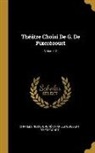 Charles Nodier, René-Charles Guilbert Pixérécourt - Théâtre Choisi De G. De Pixerécourt; Volume 2