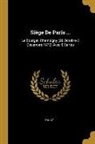 Palat - Siège De Paris ...: Le Bourget, Champigny (28 Octobre-3 Décembre 1870) Avec 8 Cartes