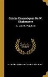 Philarète Chasles, Mary Lamb, Amédée Pichot - Contes Dramatiques De W. Shakespere: Ou, Légendes Populaires