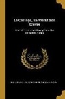 Marguerite Albana Mignaty, Édouard Schuré - Le Corrège, Sa Vie Et Son OEuvre: Précédé D'un Essai Biographique Sur Marguerite Albana