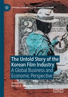 Patrick A Messerlin, Patrick A. Messerlin, Jimmyn Parc - The Untold Story of the Korean Film Industry