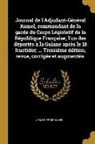 Jean Pierre Ramel - Journal de l'Adjudant-Général Ramel, commandant de la garde du Corps Législatif de la République Française, l'un des déportés à la Guiane après le 18
